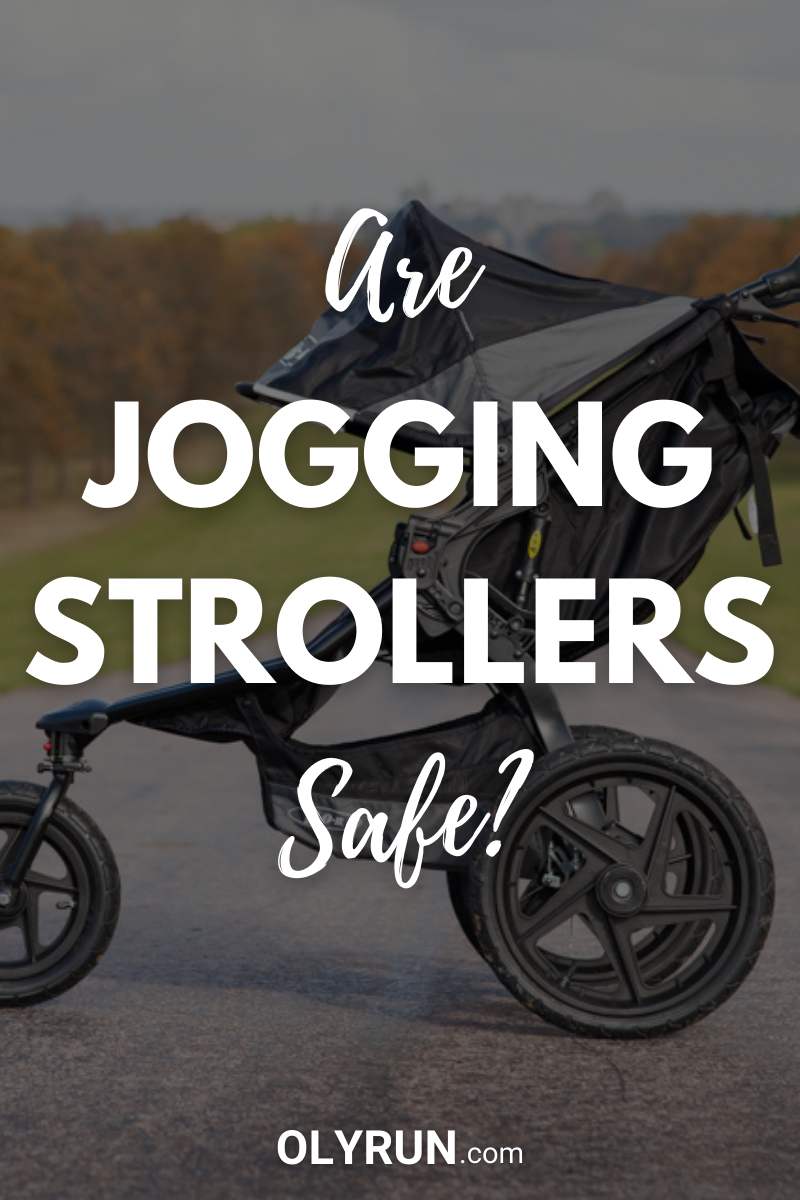 Are Jogging Strollers Safe OLYRUN