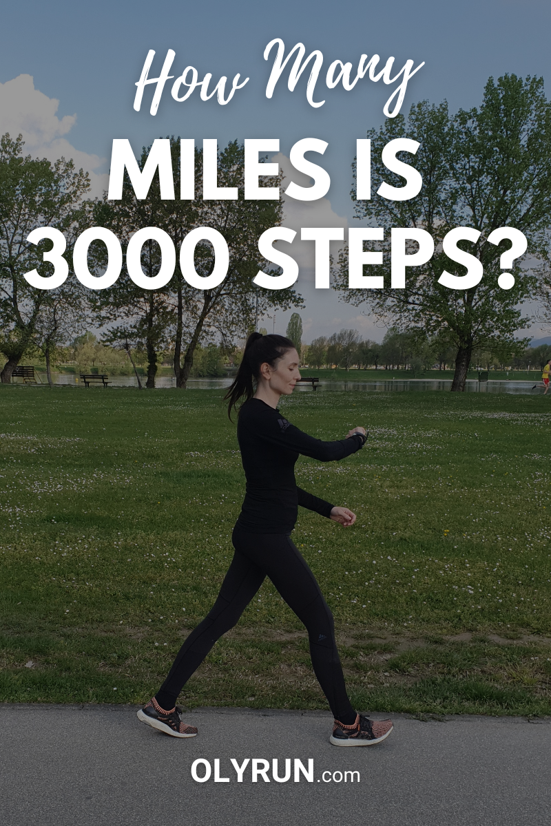 How Many Miles Is 3000 Steps Detailed Answer OLYRUN