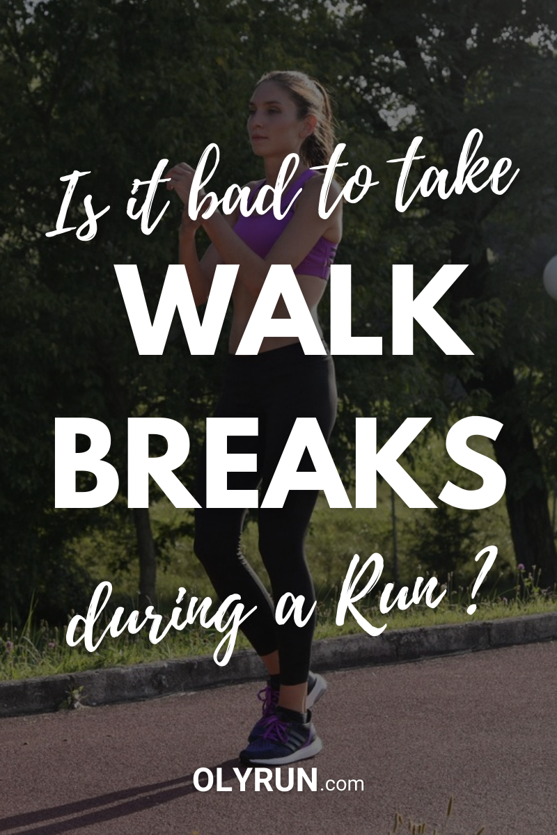 Is It Bad To Take Walk Breaks During A Run?