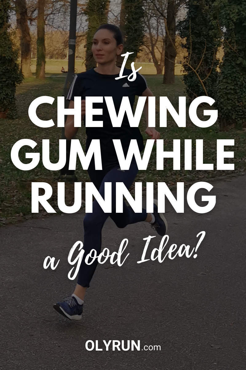 is chewing gum while running a good idea